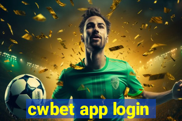 cwbet app login